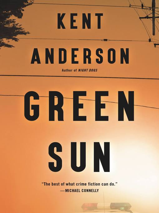 Title details for Green Sun by Kent Anderson - Available